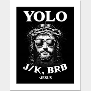 YOLO JK BRB Funny Jesus Men Women Religious Easter Christian Posters and Art